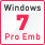 Windows7 Pro for Emb
